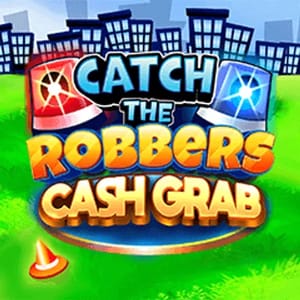 Catch The Robbers Cash Grab