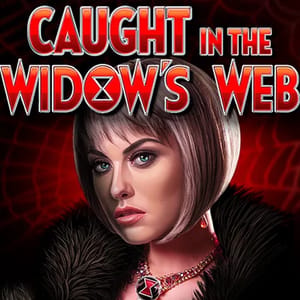 Caught in the Widows Web