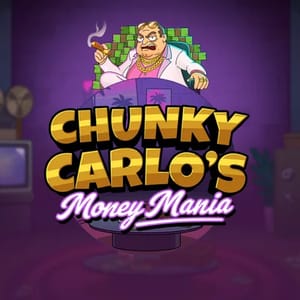 Chunky Carlo's Money Mania