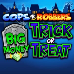 Cops N Robbers Big Trick or Treat