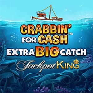 Crabbin For Cash Extra Big Catch Jackpot King