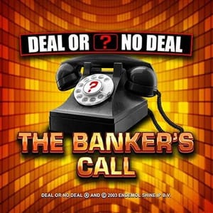 Deal or No Deal The Bankers Call