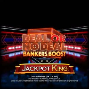 Deal or No Deal Bankers Boost Jackpot King