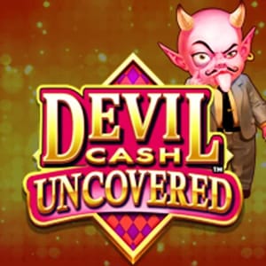 Devil Cash Uncovered
