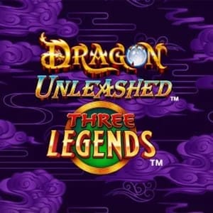 Dragon Unleashed - Three Legends
