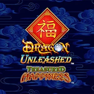 Dragon Unleashed Treasured Happiness