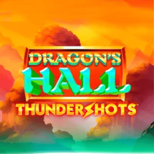 Dragon's Hall Thundershots
