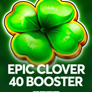 Epic Clover 40 Booster
