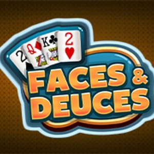 Faces & Deuces
