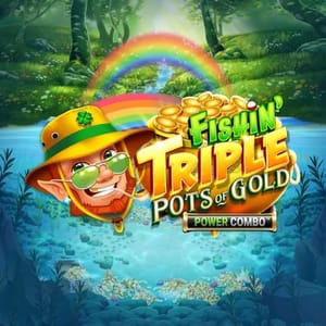 Fishin' Triple Pots of Gold