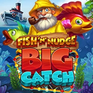 Fish 'N' Nudge Big Catch