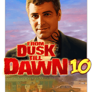 From Dusk Till Dawn