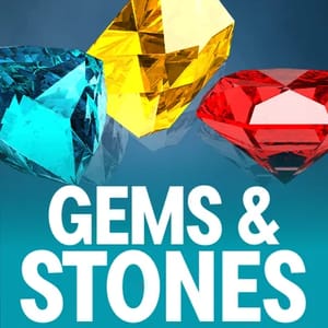 Gems & Stones