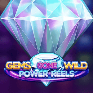 Gems Gone Wild Power Reels