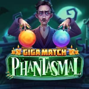 Giga Match Phantasmal