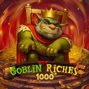 Goblin Riches 1000