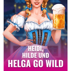 Heidi, Hilde und Helga Go Wild