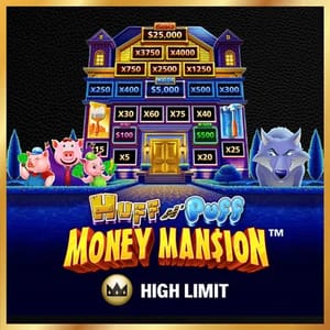 Huff N' Puff Money Mansion High Limit
