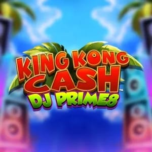 King Kong: Cash DJ Prime