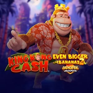 King Kong Cash Even Bigger Bananas 2 Rapid Fire