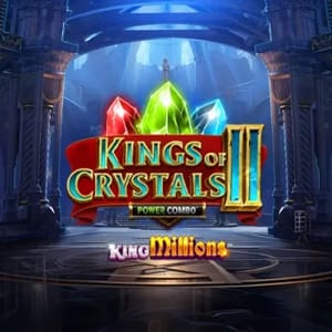 Kings of Crystals 2 Power Combo King Millions
