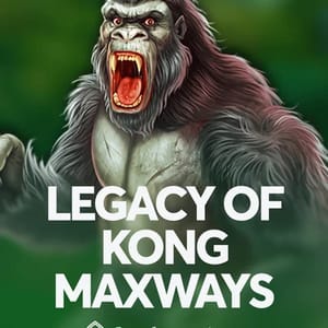 Legacy Of Kong Maxways