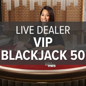 Live Dealer VIP Blackjack 50