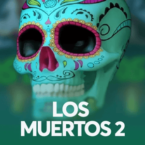 Los Muertos 2