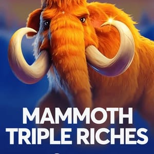 Mammoth Triple Riches