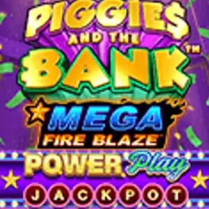 Mega Fire Blaze: Piggies and the Bank PPJP