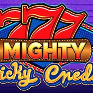 Mighty 777 with Sticky Credits