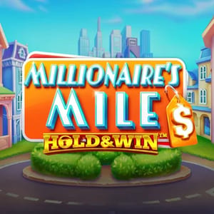 Millionaire's Mile! Hold & Win High Limit