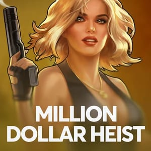 Million Dollar Heist