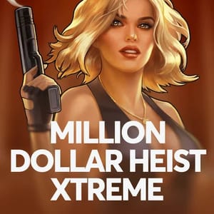 Million Dollar Heist Xtreme