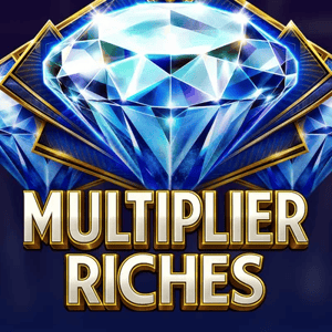 Multiplier Riches