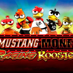 Mustang Money Raging Roosters