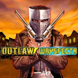 Outlaw Waysfecta