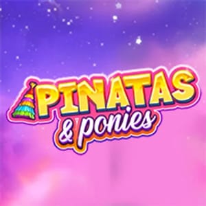 Pinatas and Ponies
