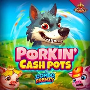 Porkin Cashpots Combo Frenzy Jackpot Royale