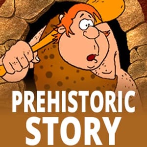 Prehistoric Story