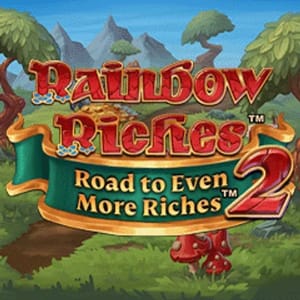Rainbow Riches Road To Even More Riches 2