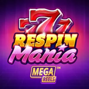Respin Mania Mega Reels
