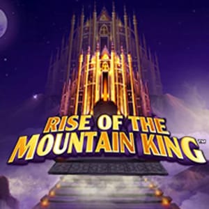 Rise of the Mountain King