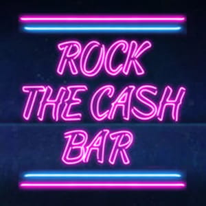 Rock the Cash Bar
