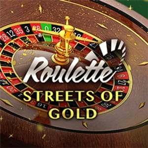 Roulette Streets Of Gold