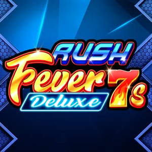Rush Fever 7s Deluxe 96