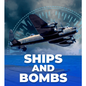 Ships and Bombs
