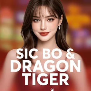 Sic Bo & Dragon Tiger