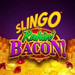 Slingo Rakin' Bacon