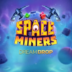 Space Miners Dream Drop
